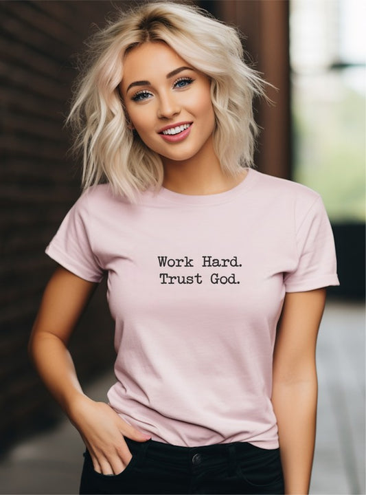 Work Hard Trust God Graphic Tee