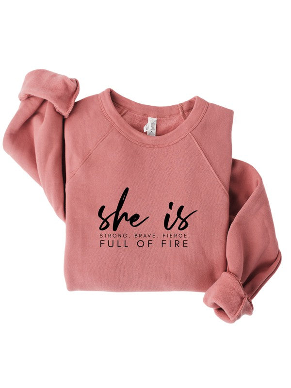 She Is  Sweatshirt