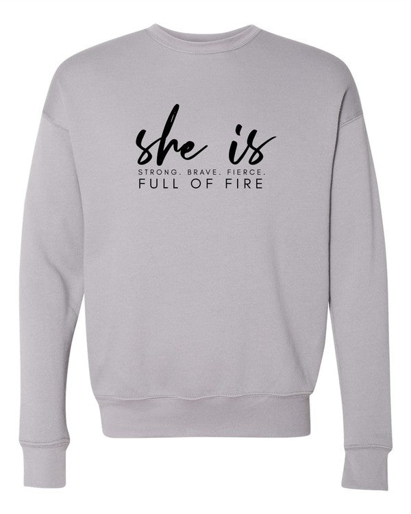 She Is  Sweatshirt